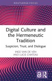 Digital Culture and the Hermeneutic Tradition