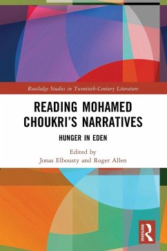 Reading Mohamed Choukri's Narratives