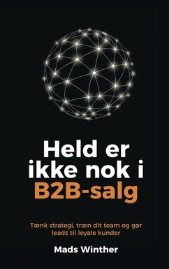 Cover Held er ikke nok i B2B-salg