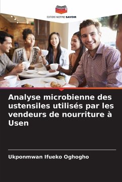 Cover Analyse microbienne des ustensiles utilisés par les vendeurs de nourriture à Usen