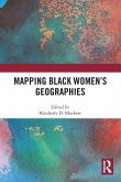 Mapping Black Women's Geographies