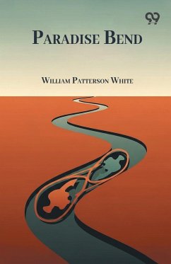 Paradise Bend - White, William Patterson