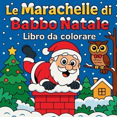 Cover Le Marachelle di Babbo Natale - Libro da colorare