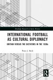 International Football as Cultural Diplomacy
