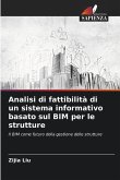 Analisi di fattibilità di un sistema informativo basato sul BIM per le strutture