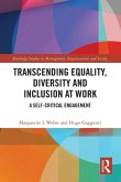 Transcending Equality, Diversity and Inclusion at Work Transcending Equality, Diversity and Inclusion at Work