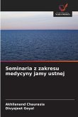 Seminaria z zakresu medycyny jamy ustnej