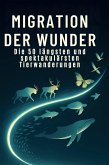Migration der Wunder