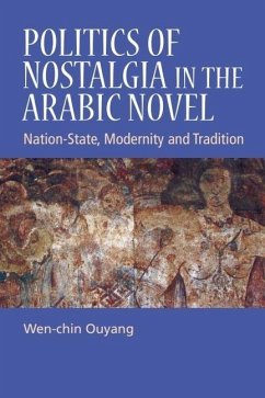 Cover Politics of Nostalgia in the Arabic Novel