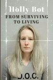 From Surviving To Living