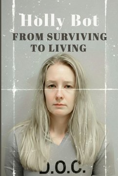From Surviving To Living - Bot, Holly