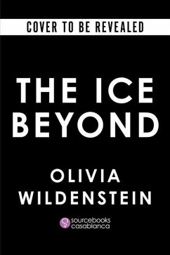 The Ice Beyond (Deluxe Edition) - Wildenstein, Olivia The Ice Beyond (Deluxe Edition) - Wildenstein, Olivia