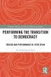 Performing the Transition to Democracy - Bild 1