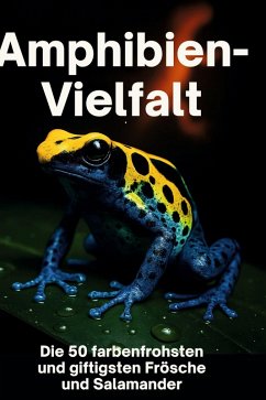 Amphibien-Vielfalt - Münch, Ella