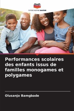 Cover Performances scolaires des enfants issus de familles monogames et polygames