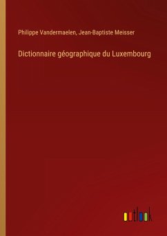 Cover Dictionnaire géographique du Luxembourg