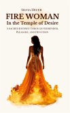 Fire Woman - In the Temple of Desire
