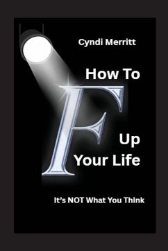 Cover How To F Up Your Life