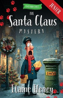 The Santa Claus Mystery - Blackthorn Stables Junior - Heney, Elaine