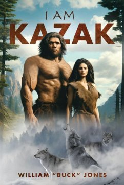 I am Kazak - Jones, Buck I am Kazak - Jones, Buck