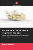 Apresentação de um pedido de patente nos EUA Apresentação de um pedido de patente nos EUA