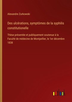 Cover Des ulcérations, symptômes de la syphilis constitutionelle