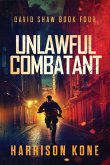 Unlawful Combatant