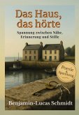 Das Haus, das hörte