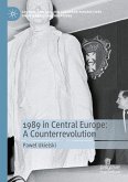 1989 in Central Europe: A Counterrevolution