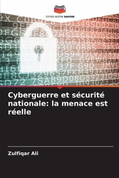 Cover Cyberguerre et sécurité nationale: la menace est réelle