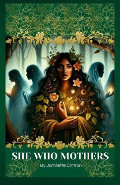 She Who Mothers - Cintron, Jamilette
