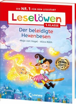 Leselöwen 1. Klasse - Der beleidigte Hexenbesen - Vogel, Maja von Leselöwen 1. Klasse - Der beleidigte Hexenbesen - Vogel, Maja von