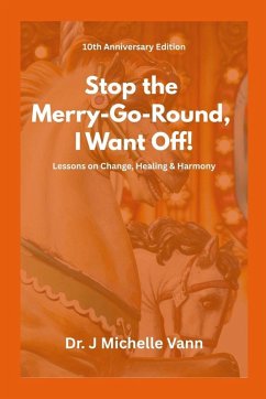 Cover Stop The Merry Go Round I Want to Get Off- 10th Anniversary Edition