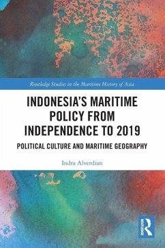 Cover Indonesia's Maritime Policy from Independence to 2019