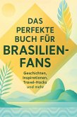 Das perfekte Buch für Brasilien-Fans