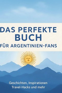 Cover Das perfekte Buch für Argentinien-Fans