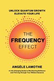 The Frequency Effect The Frequency Effect