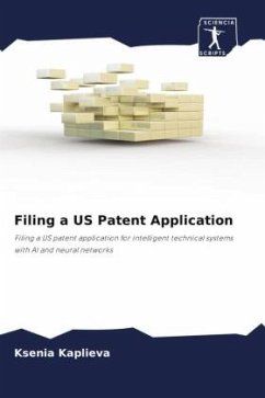 Filing a US Patent Application - Kaplieva, Ksenia Filing a US Patent Application - Kaplieva, Ksenia