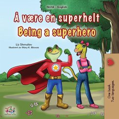 Cover Being a Superhero (Norwegian English Bilingual Children's Book)