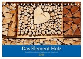 Das Element Holz - Ein Sinnbild (Tischkalender 2026 DIN A5 quer), CALVENDO Monatskalender