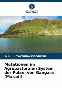 Cover Mutationen im Agropastoralen System der Fulani von Gangara (Maradi)
