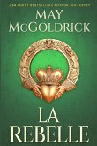 La Rebelle La Rebelle
