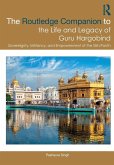 The Routledge Companion to the Life and Legacy of Guru Hargobind The Routledge Companion to the Life and Legacy of Guru Hargobind
