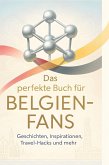 Das perfekte Buch für Belgien-Fans