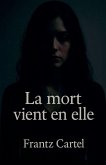 La mort vient en elle