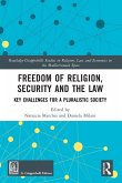Freedom of Religion, Security and the Law