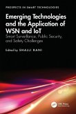 Emerging Technologies and the Application of Wsn and Iot