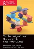 The Routledge Critical Companion to Leadership Studies
