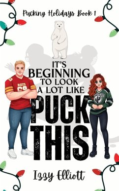 It's Beginning to Look a Lot Like Puck This - Elliott, Izzy