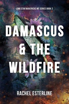 Damascus & The Wildfire - Esterline, Rachel Damascus & The Wildfire - Esterline, Rachel